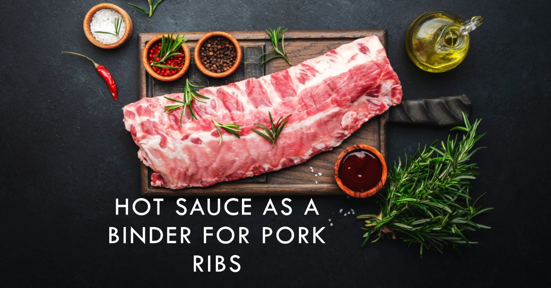 Hot Sauce as a Binder for Pork Ribs: A Flavourful Twist – Barbeque Trading  Co