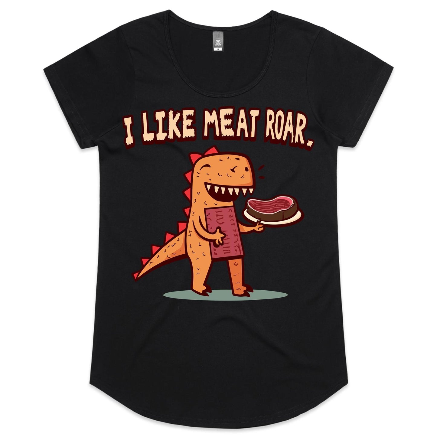 I Like Meat ROAR! - Womens Scoop Neck T-Shirt